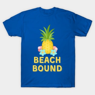 Beach Bound Pineapple Gift for Traveler Road Trip Tropical Island T-Shirt